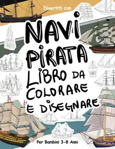 navi pirata da colorare e disegnare per bambini